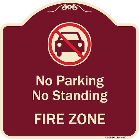 Signmission Designer Series-No Parking Or Standing Fire Zone With Graphic, 18" x 18", BU-1818-9958 A-DES-BU-1818-9958
